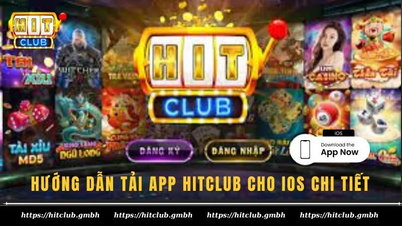 Hướng dẫn tải app HITCLUB cho IOS chi tiết Hướng dẫn tải app HITCLUB cho IOS chi tiết